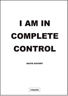 I Am In Complete Control By David Savant